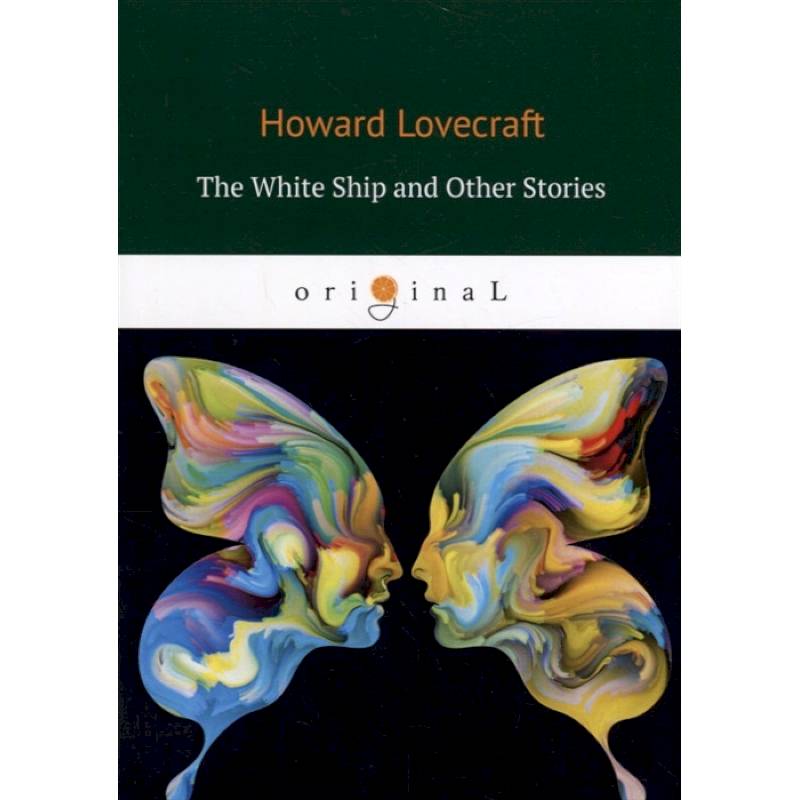 The White Ship and Other Stories