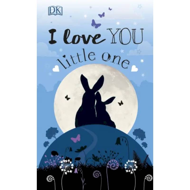 I Love You Little One