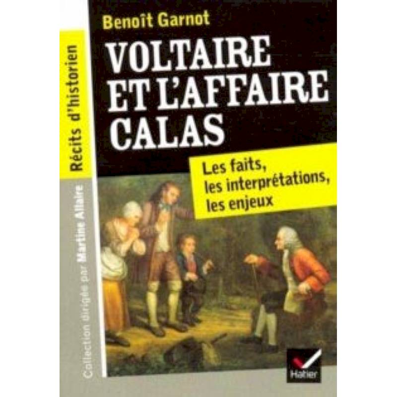 Voltaire et l'Affaire Calas