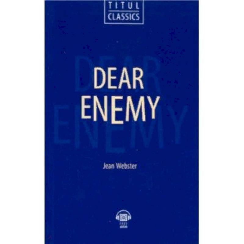 Dear Enemy. QR-код. Книга для чтения на английском языке