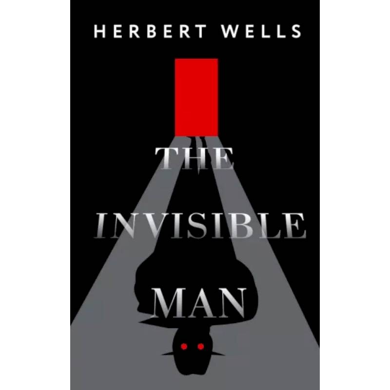 The Invisible Man The Invisible Man