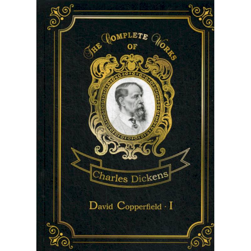 David Copperfield I David Copperfield I