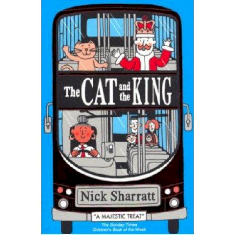 Cat and the King, the