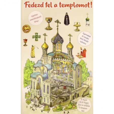 Изучение языков, книга V. Szeljuminov: Fedezd fel a templomot!