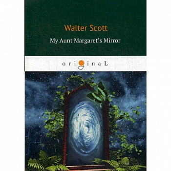 My Aunt Margaret's Mirror