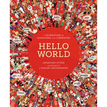 Hello World. A Celebration of Languages and Curiosities