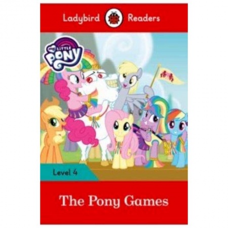 Изучение языков, книга The Pony Games (PB) + downloadable audio