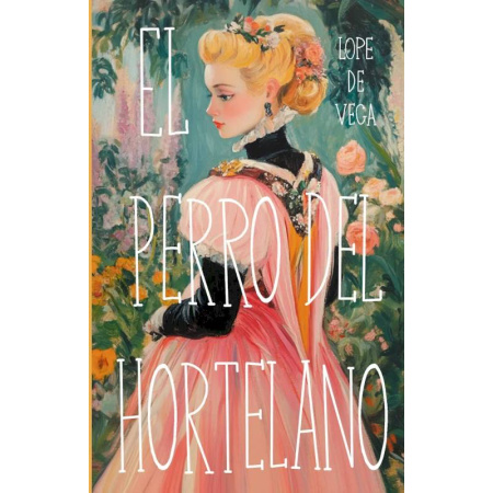 Изучение языков, книга El perro del hortelano