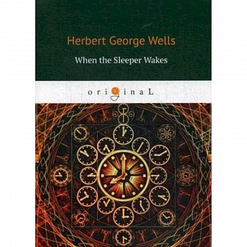 When the sleeper wakes