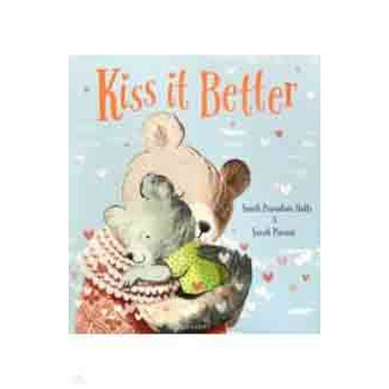 Kiss It Better Kiss It Better