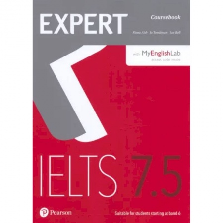Изучение языков, книга Aish, Bell, Tomlinson: Expert. IELTS. Band 7.5. Coursebook with MyEnglishLab and online audio