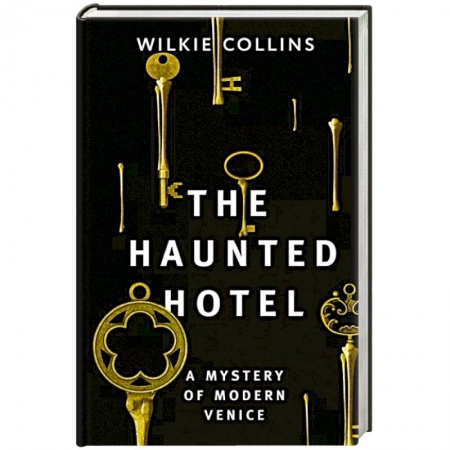 Изучение языков, книга The Haunted Hotel: A Mystery of Modern Venice