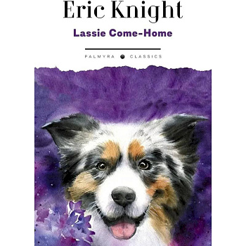 Lassie Come-Home Lassie Come-Home