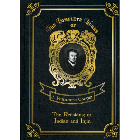 Изучение языков, книга The Redskins. or, Indian and Injin