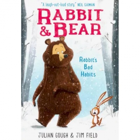 Изучение языков, книга Rabbit and Bear 1. Rabbit's Bad Habits