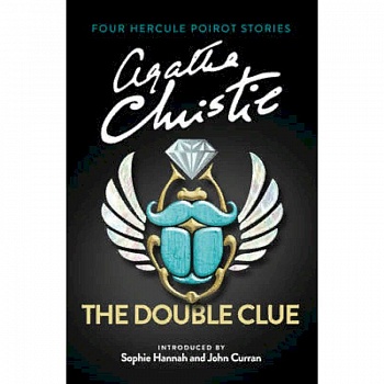 The Double Clue. 4 Hercule Poirot Stories